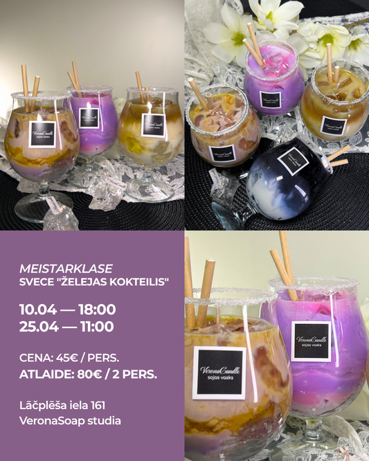 Meistarklase - Svece “Želejas kokteilis”