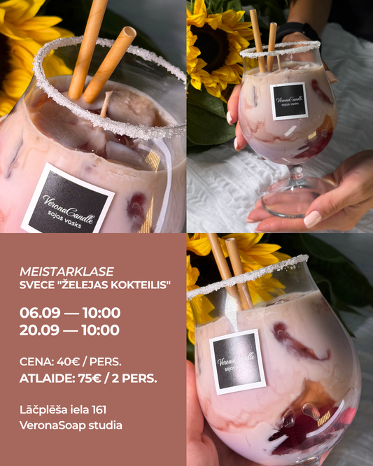MEISTARKLASE – SVECE “ŽELEJAS KOKTEILIS”